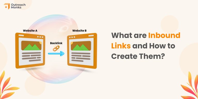 What are Inbound Links and How to Create Them in 2025?