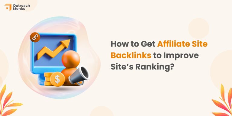 How to Get Affiliate Site Backlinks to Improve Site Ranking?