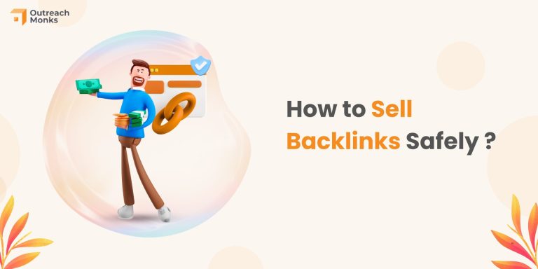 How to Sell Backlinks Safely in 2025?