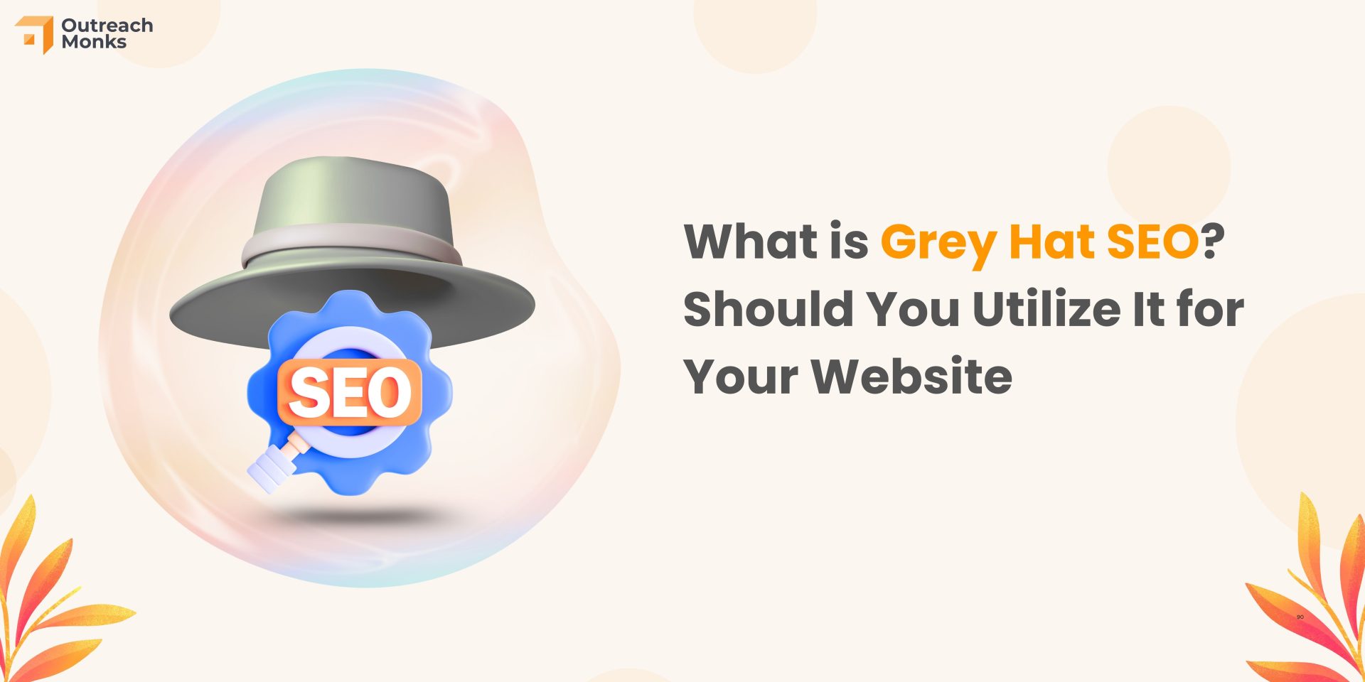 What is Grey Hat SEO? Should You Utilize It for Your Website