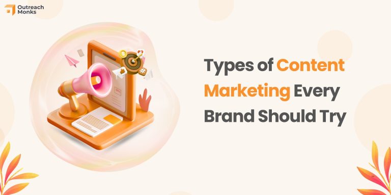 Types of Content Marketing Every Brand Should Try