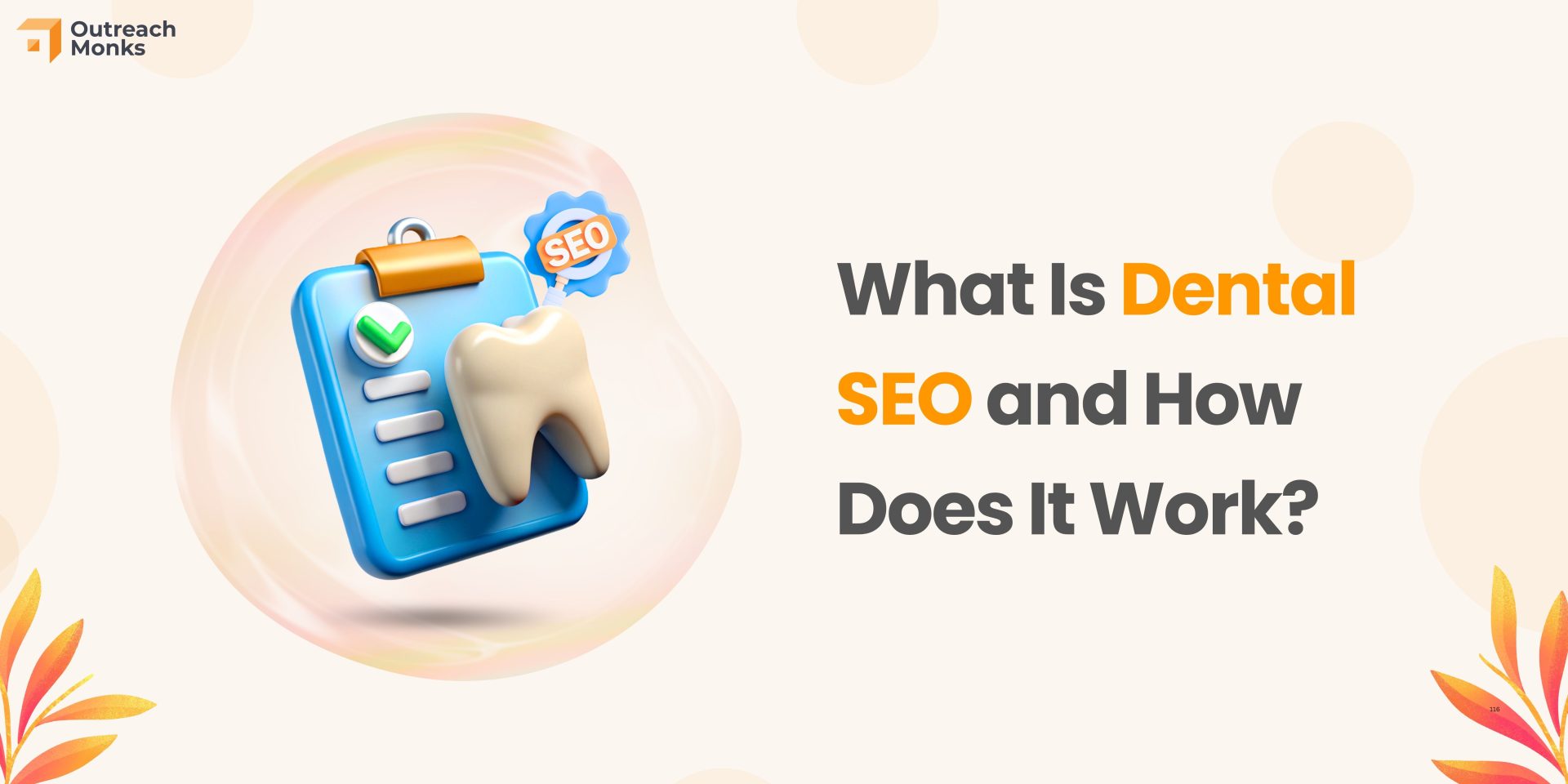 What Is Dental SEO and How Does It Work?