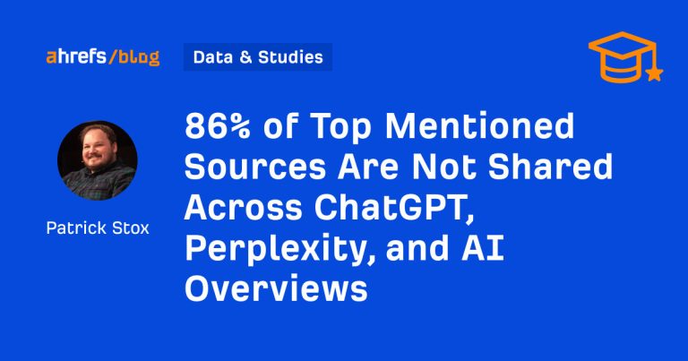 86% of Top Mentioned Sources Are Not Shared Across ChatGPT, Perplexity, and AI Overviews
