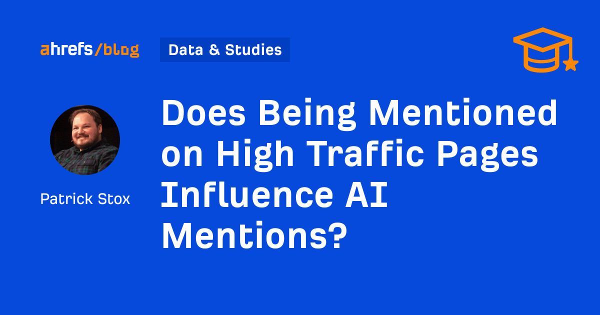 Does Being Mentioned on High Traffic Pages Influence AI Mentions?