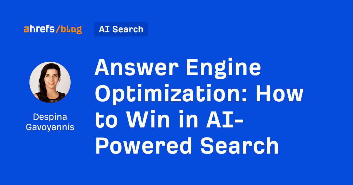 How to Win in AI-Powered Search
